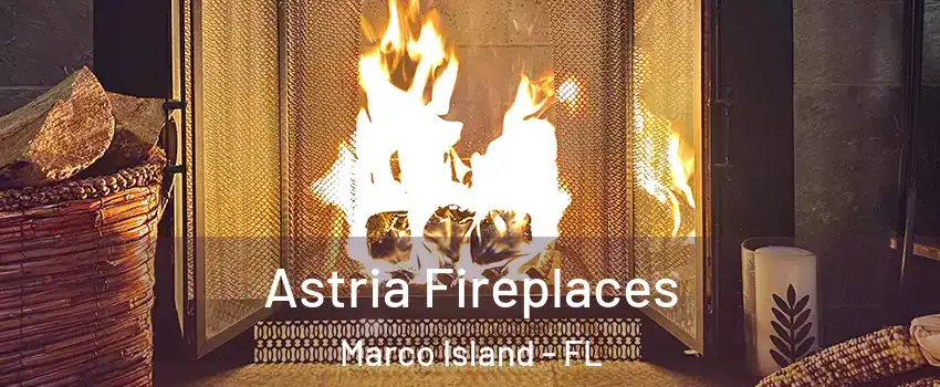  Astria Fireplaces Marco Island - FL