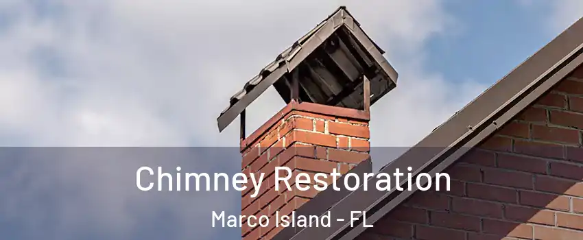  Chimney Restoration Marco Island - FL