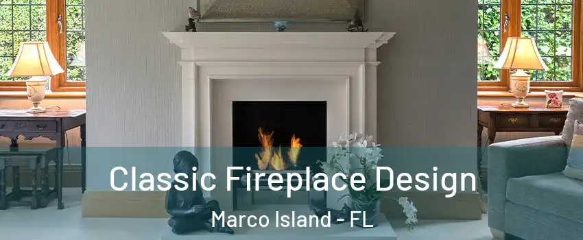  Classic Fireplace Design Marco Island - FL