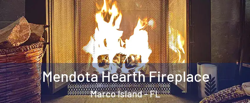  Mendota Hearth Fireplace Marco Island - FL