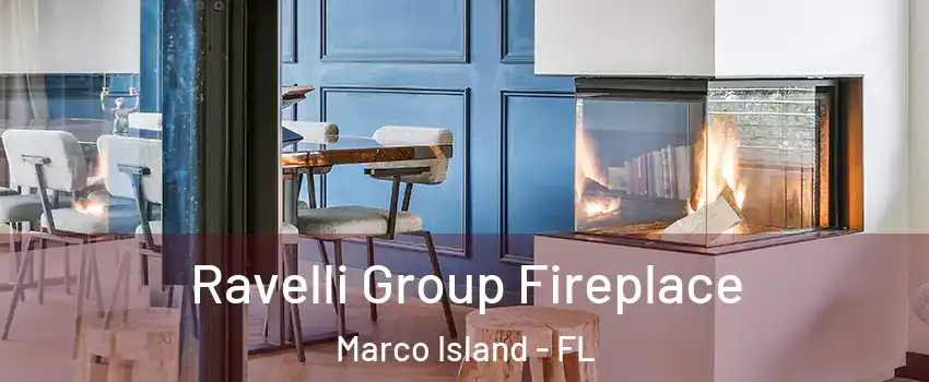  Ravelli Group Fireplace Marco Island - FL