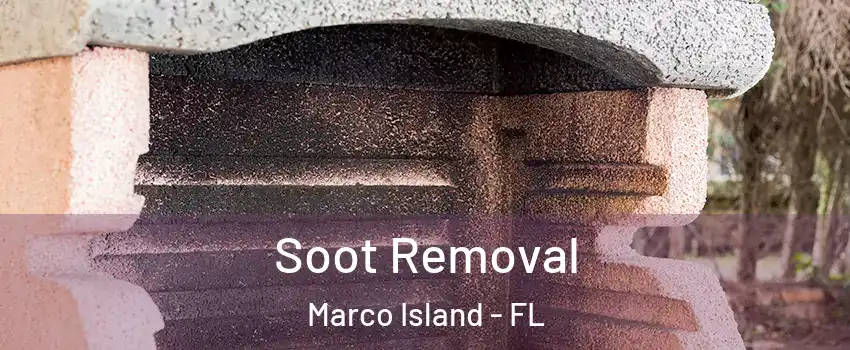 Soot Removal Marco Island - FL